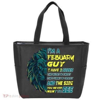 February Birthday Guy Has 3 Sides Sweet Funny Crazy  Tote Bag