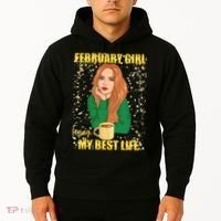 February Girl Living My Best Life Hoodie thumb 2