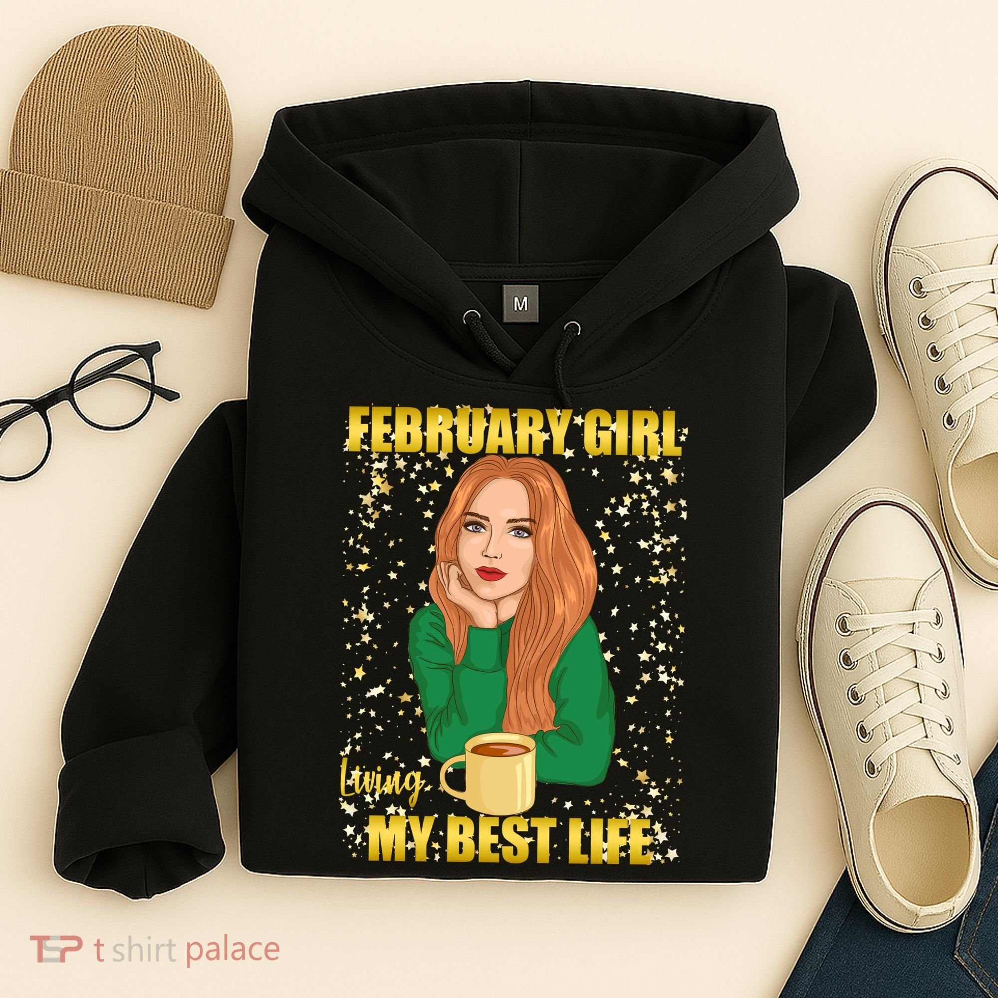 February Girl Living My Best Life Hoodie