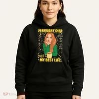 February Girl Living My Best Life Hoodie thumb 5