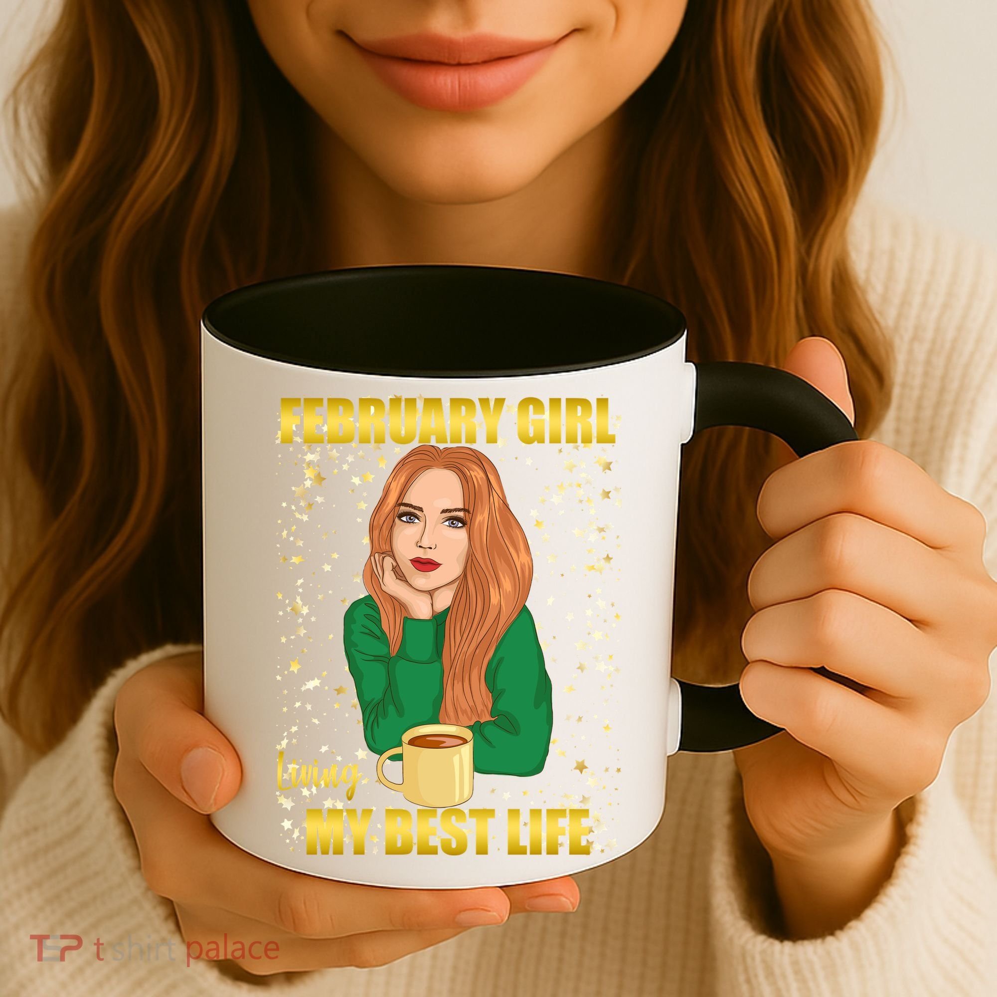 February Girl Living My Best Life Coffee Mug