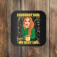 February Girl Living My Best Life Coaster thumb 0