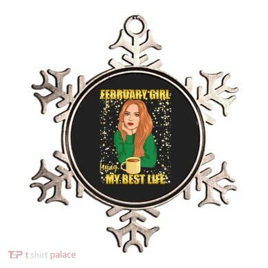 February Girl Living My Best Life Ornament