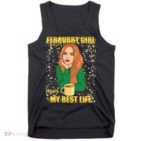February Girl Living My Best Life Tank Top thumb 0