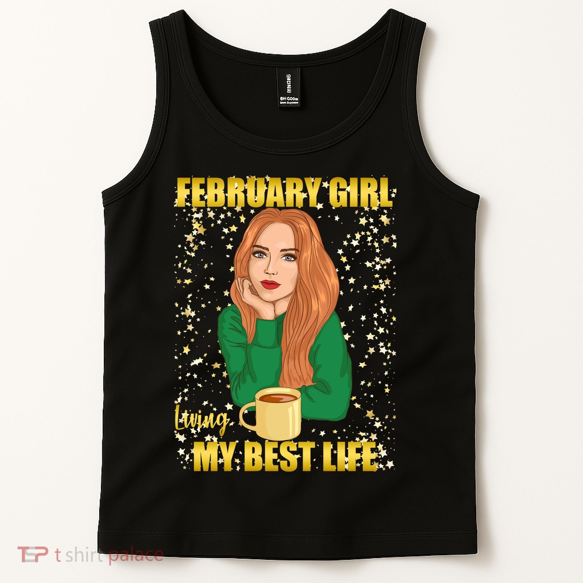 February Girl Living My Best Life Tank Top