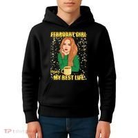 February Girl Living My Best Life Kids Hoodie thumb 4