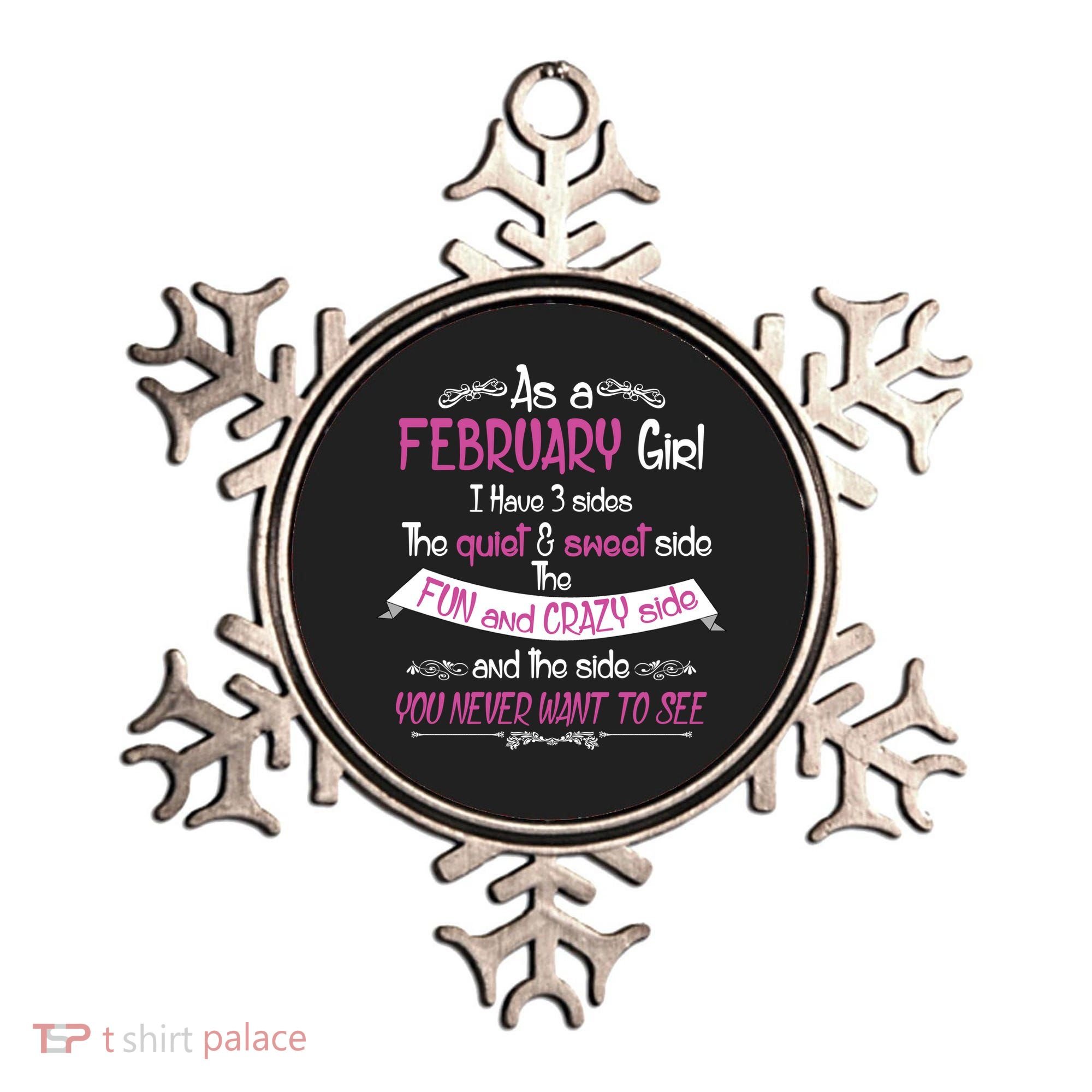 February Girl Sweet But Crazy Funny Birthday Ornament