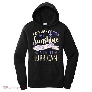 February Girls Are Sunshine Mixed With Hurricane Women's Hoodie