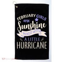 February Girls Are Sunshine Mixed With Hurricane Golf Towel thumb 0