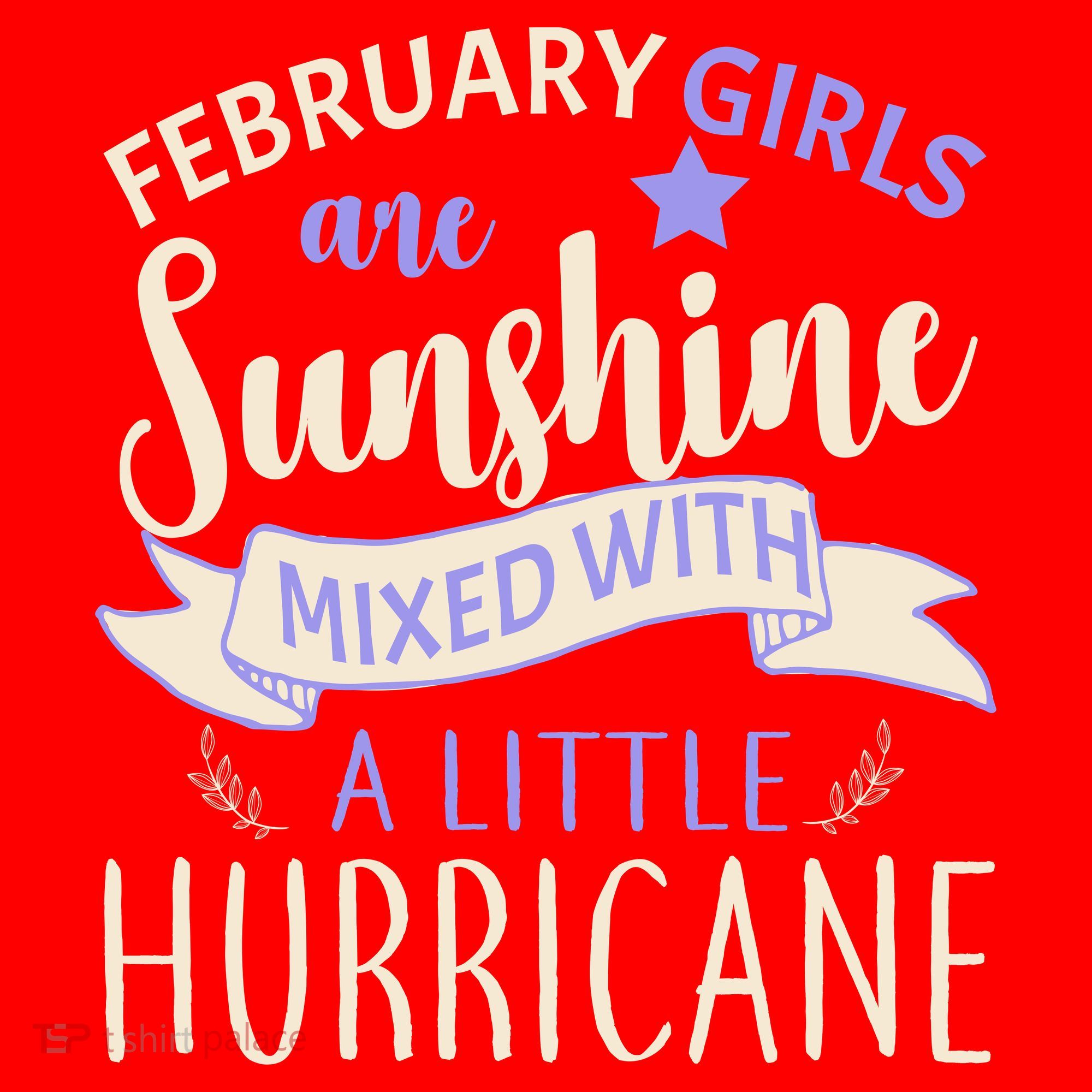 February Girls Are Sunshine Mixed With Hurricane Santa Hat