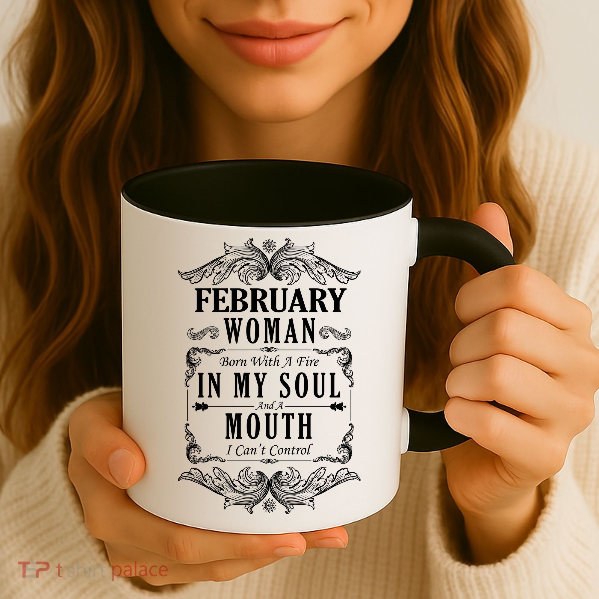 February Woman Funny Birthday Coffee Mug