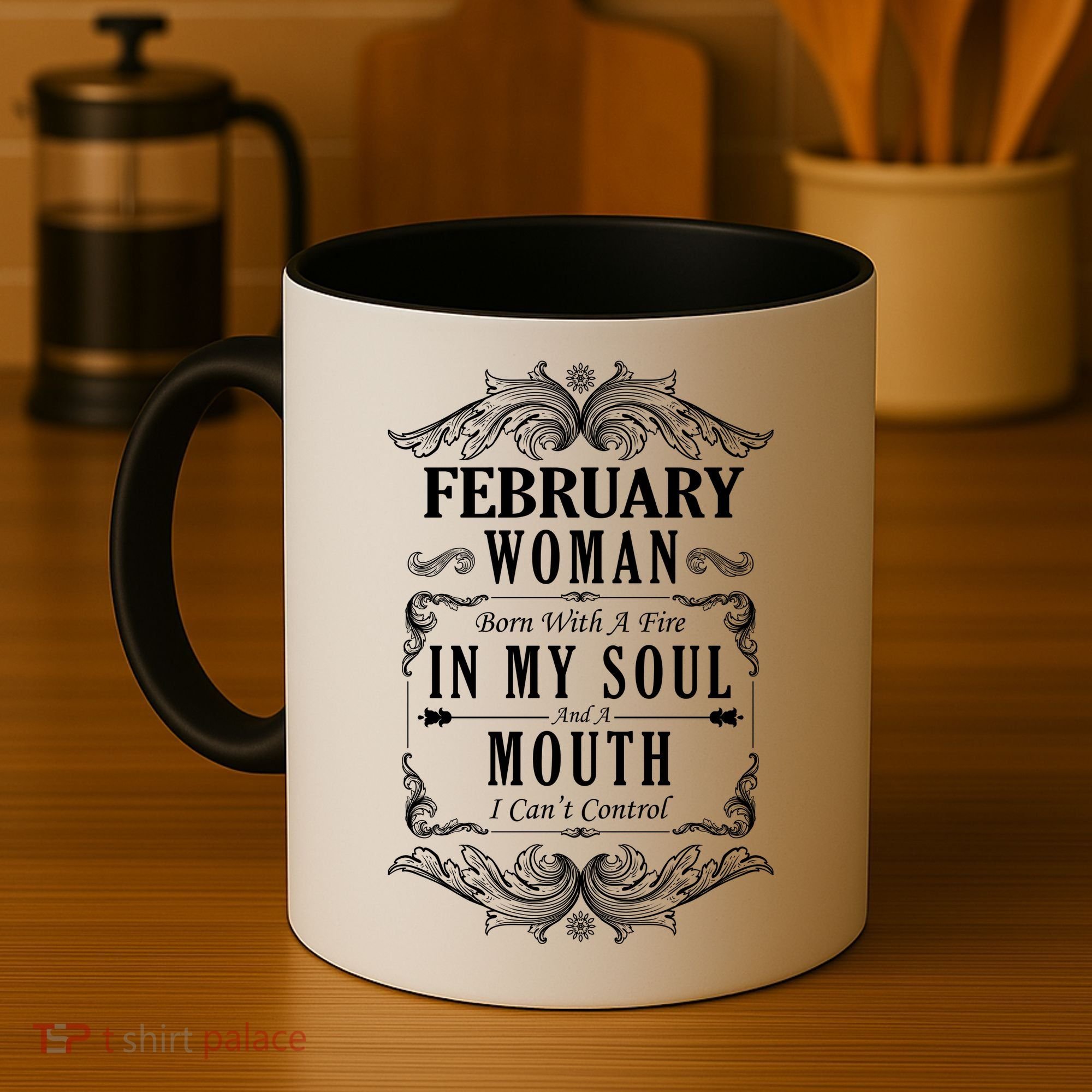 February Woman Funny Birthday Coffee Mug