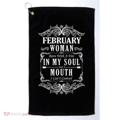 February Woman Funny Birthday Golf Towel