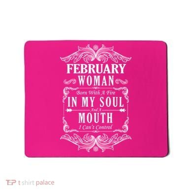 February Woman Funny Birthday Mousepad