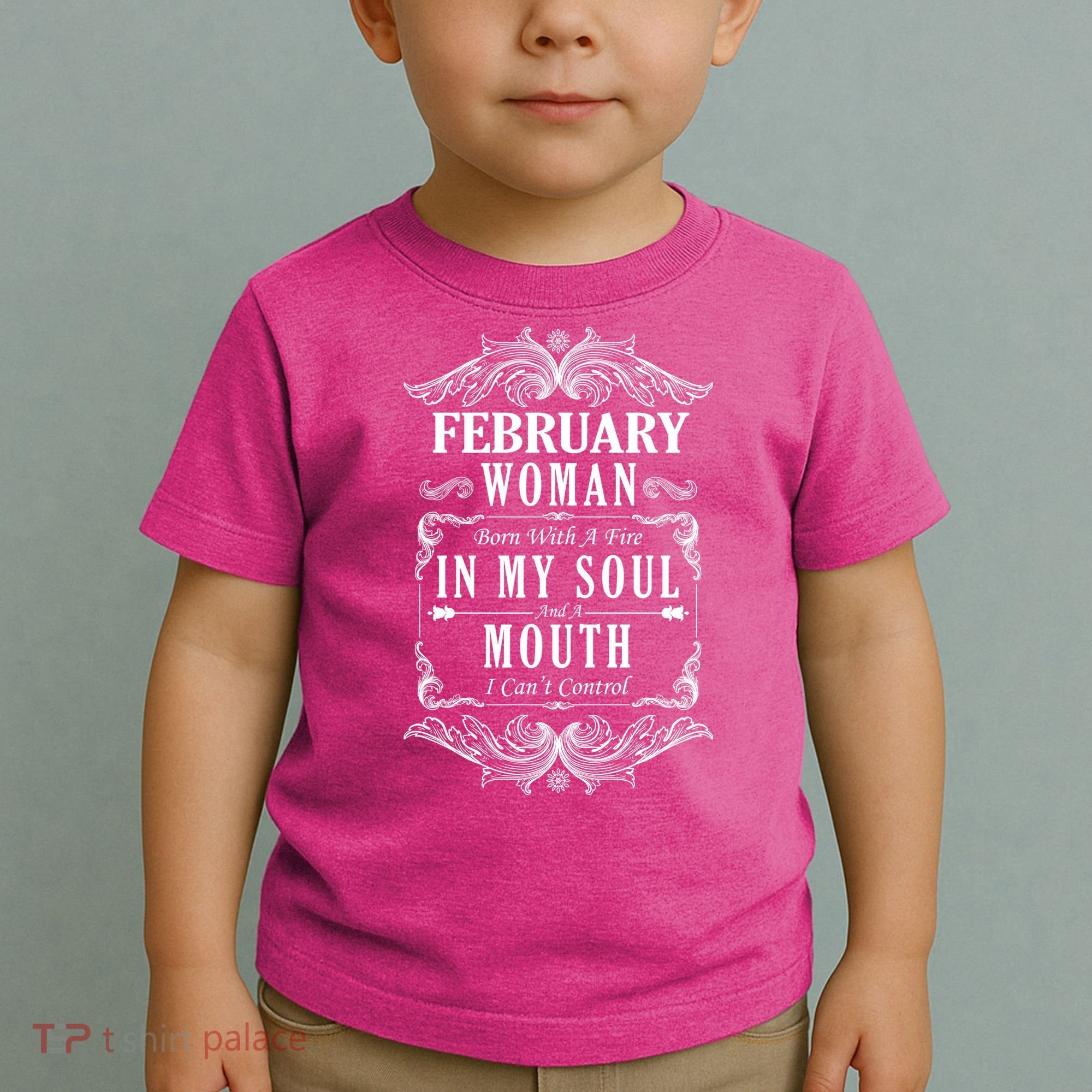 February Woman Funny Birthday Toddler T-Shirt