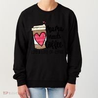Funny Espresso Cute Coffee Heart Mama Needs Coffee Meaningful Gift Women's Sweatshirt thumb 0