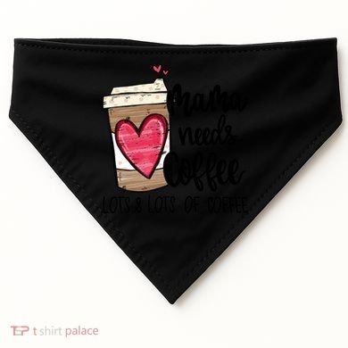 Funny Espresso Cute Coffee Heart Mama Needs Coffee Meaningful Gift USA-Made Doggie Bandana