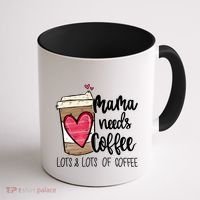 Funny Espresso Cute Coffee Heart Mama Needs Coffee Meaningful Gift Coffee Mug thumb 1