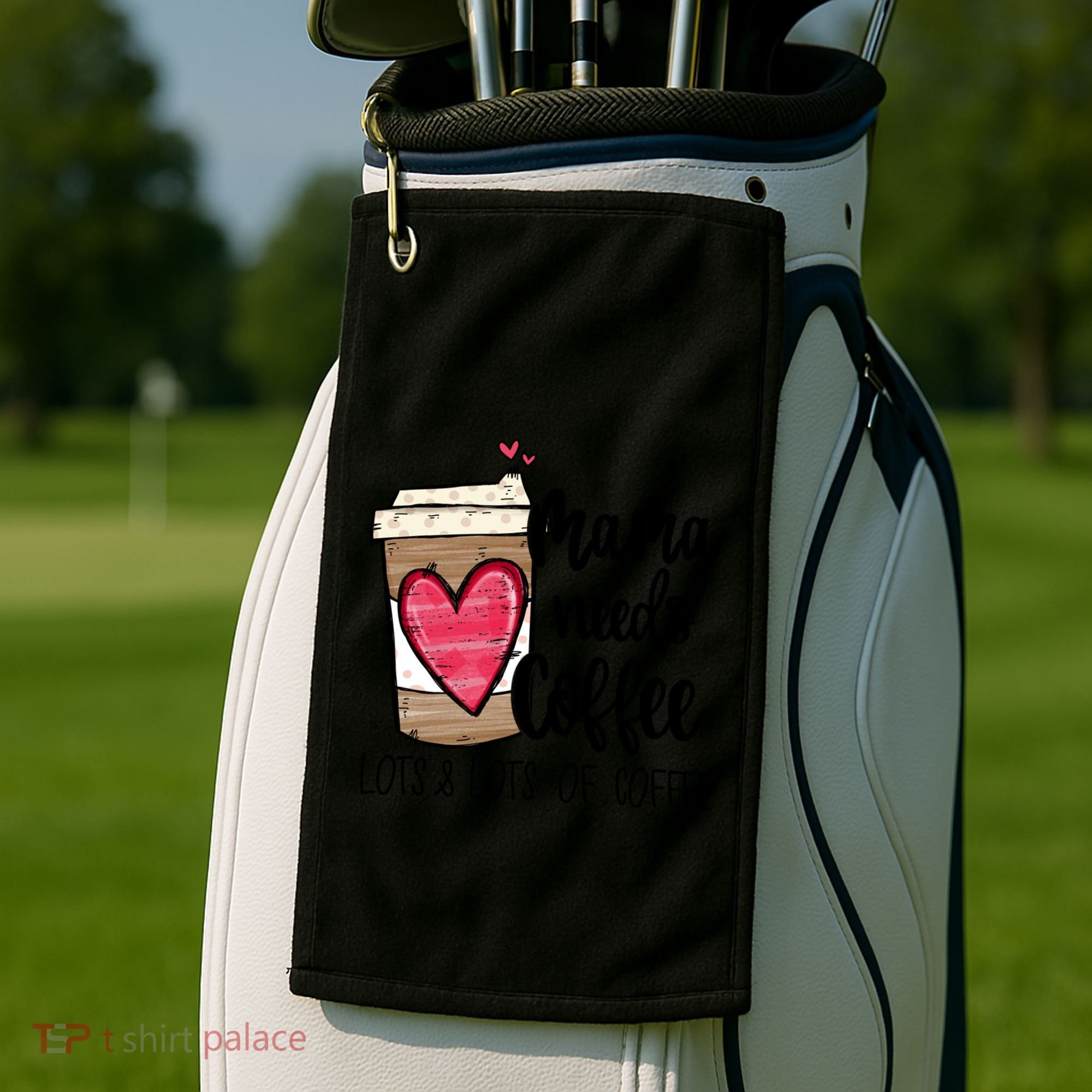 Funny Espresso Cute Coffee Heart Mama Needs Coffee Meaningful Gift Golf Towel