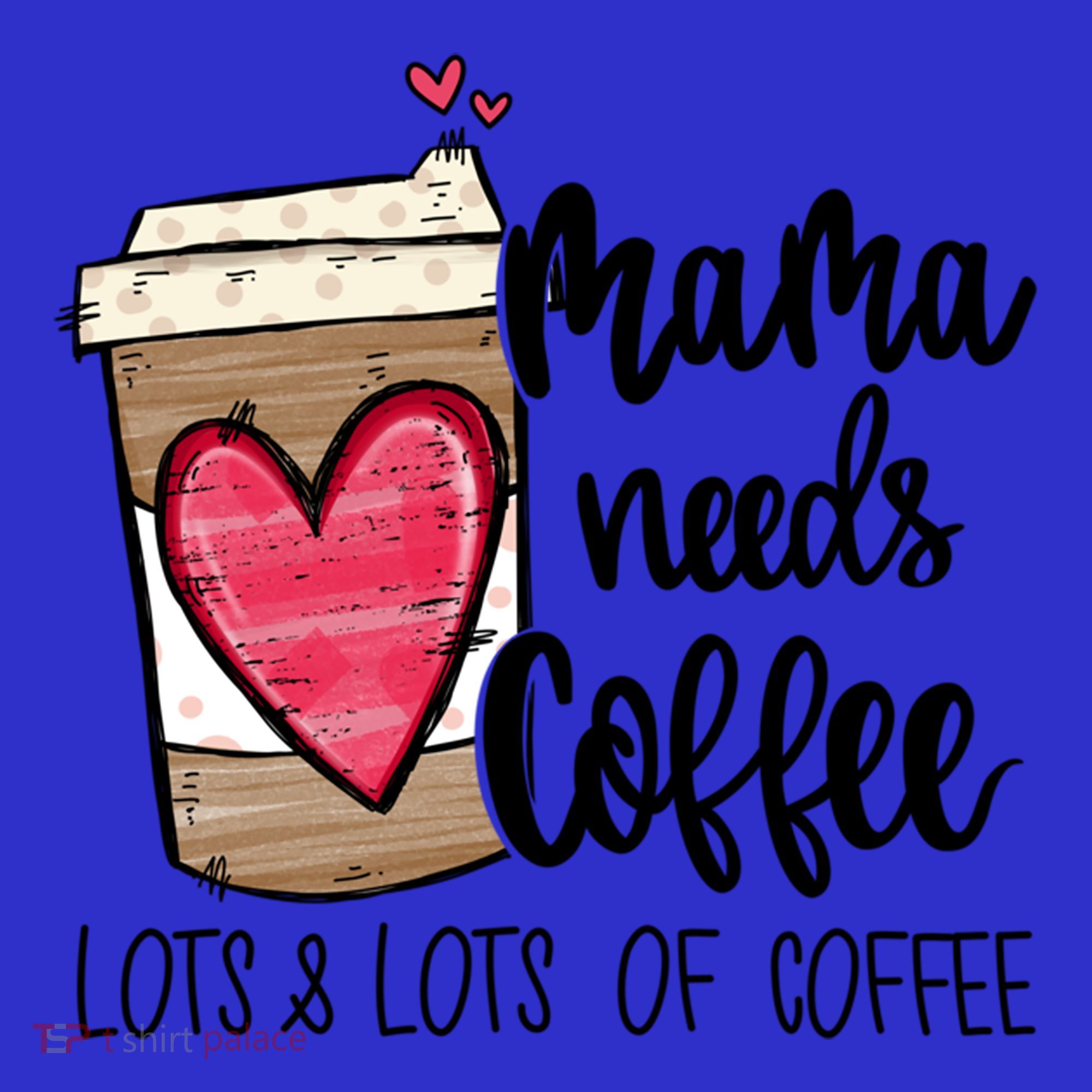 Funny Espresso Cute Coffee Heart Mama Needs Coffee Meaningful Gift Apron
