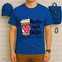 Funny Espresso Cute Coffee Heart Mama Needs Coffee Meaningful Gift T-Shirt thumb 6