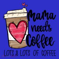 Funny Espresso Cute Coffee Heart Mama Needs Coffee Meaningful Gift Coaster thumb 2