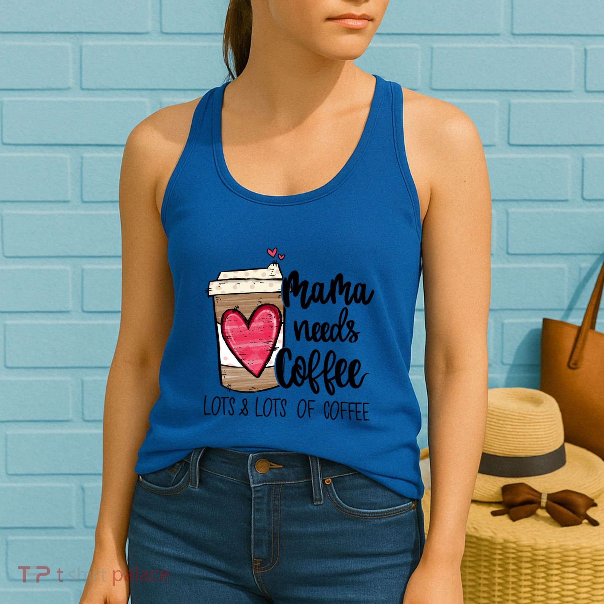 Funny Espresso Cute Coffee Heart Mama Needs Coffee Meaningful Gift Women's Tank Top