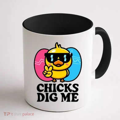 Funny Easter Chicks Dig Me Coffee Mug back