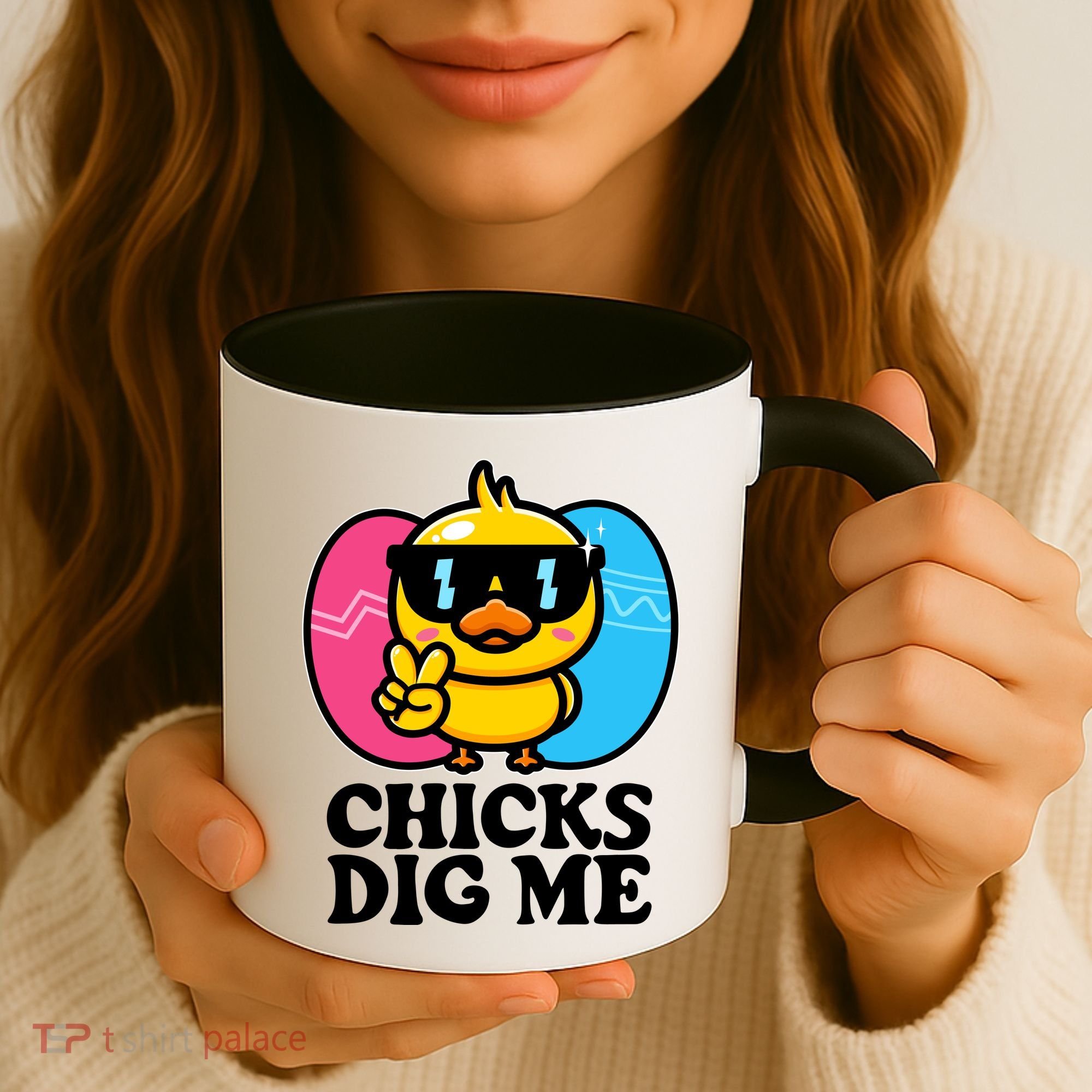 Funny Easter Chicks Dig Me Coffee Mug