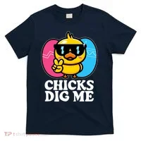 Funny Easter Chicks Dig Me T-Shirt thumb 0