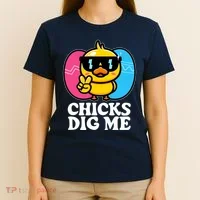 Funny Easter Chicks Dig Me T-Shirt thumb 4