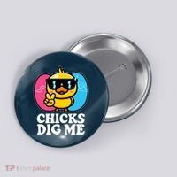 Funny Easter Chicks Dig Me Button thumb 0