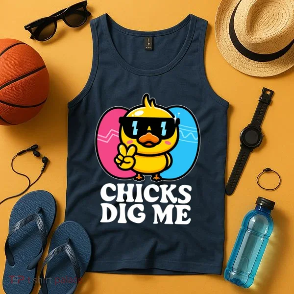 Funny Easter Chicks Dig Me Tank Top