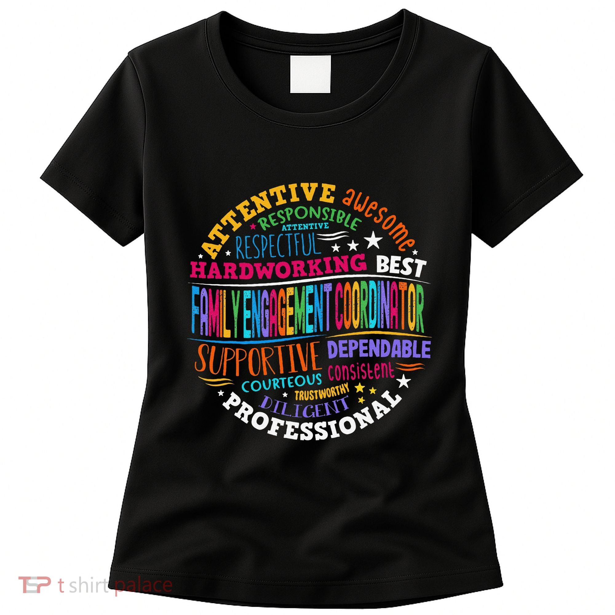 Family Engagement Coordinator Women's T-Shirt