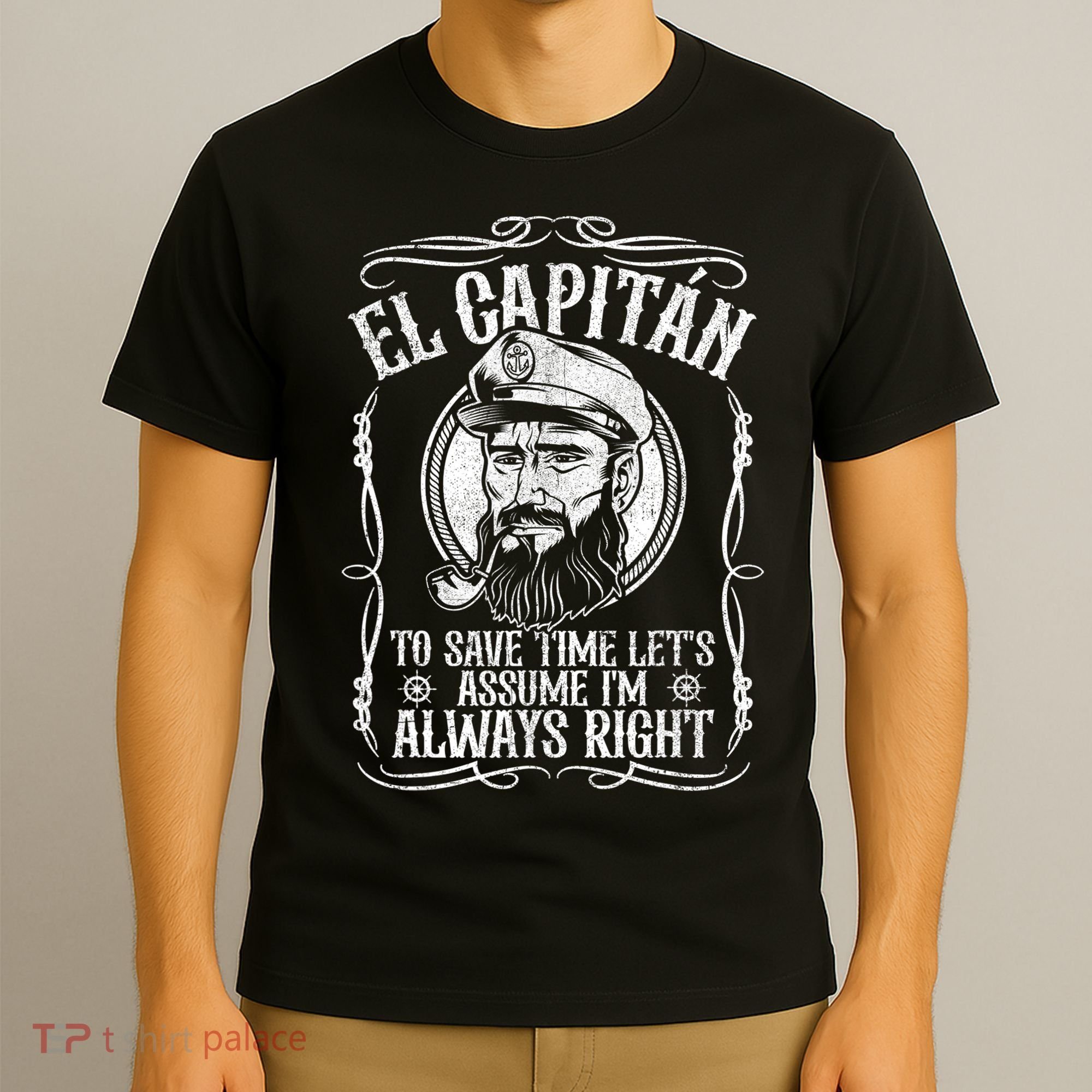 Funny El Capitan Is Always Right Pontoon Boat Captain Gift T-Shirt