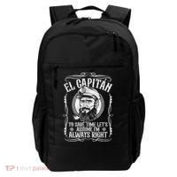 Funny El Capitan Is Always Right Pontoon Boat Captain Gift Backpack thumb 0