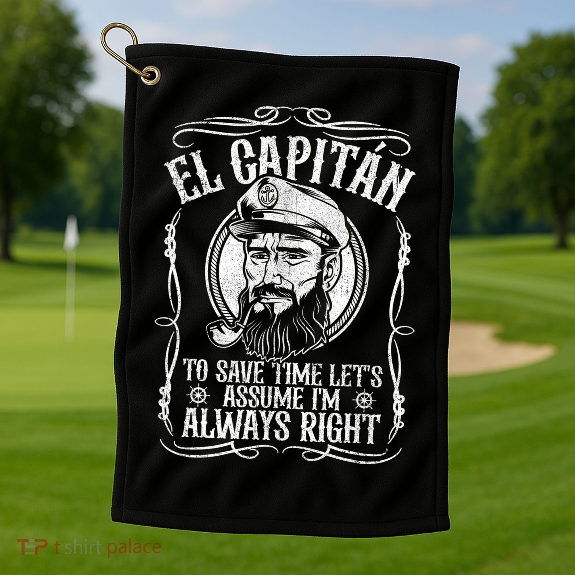Funny El Capitan Is Always Right Pontoon Boat Captain Gift Golf Towel