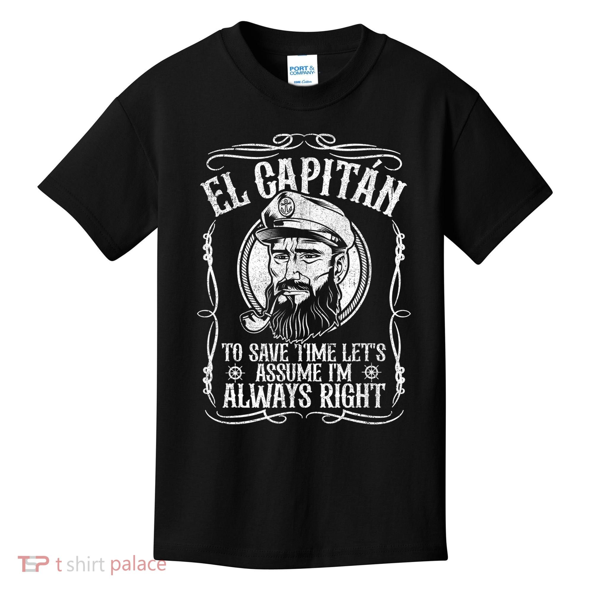 Funny El Capitan Is Always Right Pontoon Boat Captain Gift Kids T-Shirt