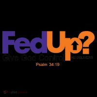 Fed Up Give God Control He Delivers Coffee Mug thumb 5