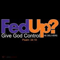 Fed Up Give God Control He Delivers Tank Top thumb 6