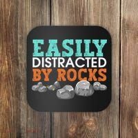 Funny Easily Distracted By Rocks Cool Humor Geology Rocks Coaster thumb 0