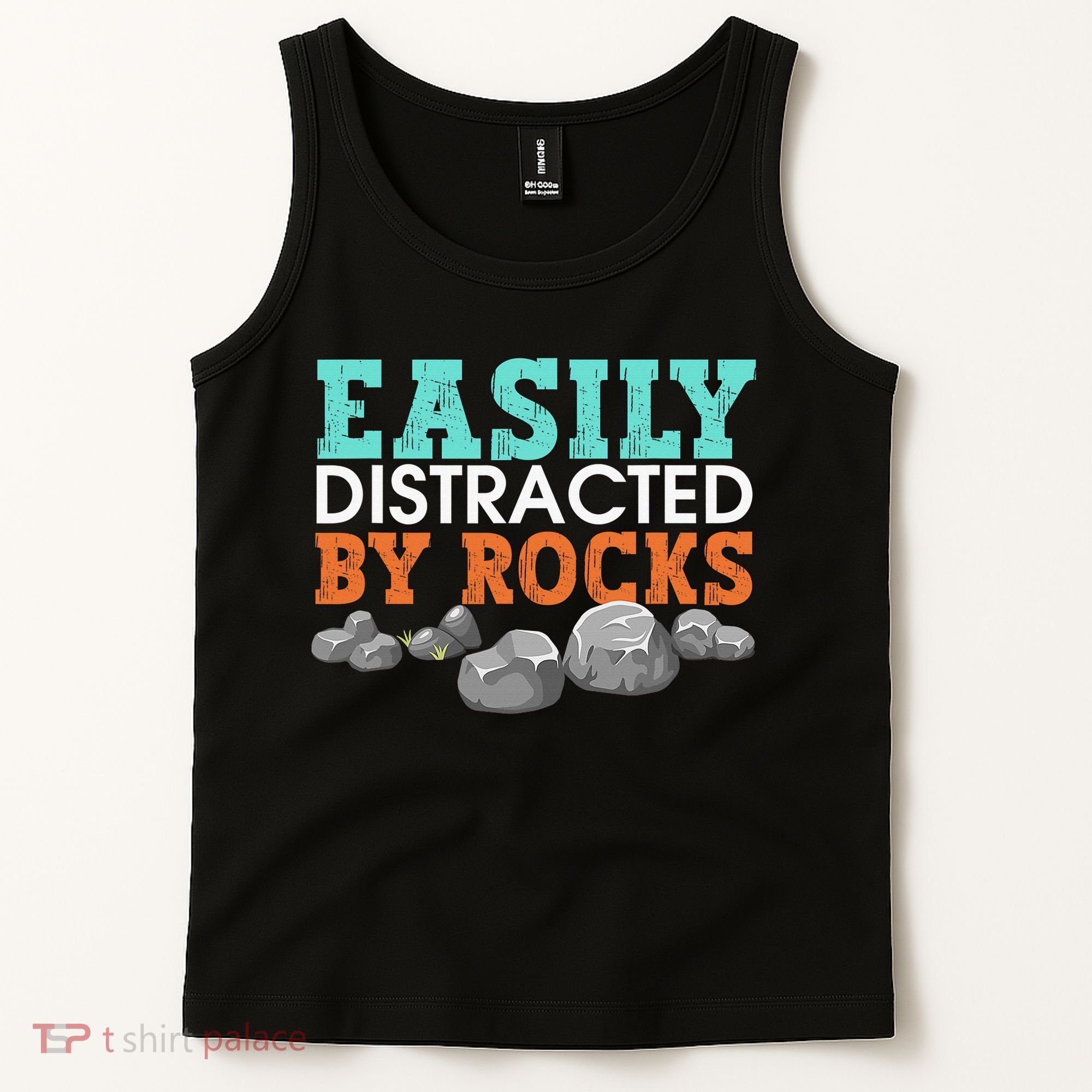 Funny Easily Distracted By Rocks Cool Humor Geology Rocks Tank Top
