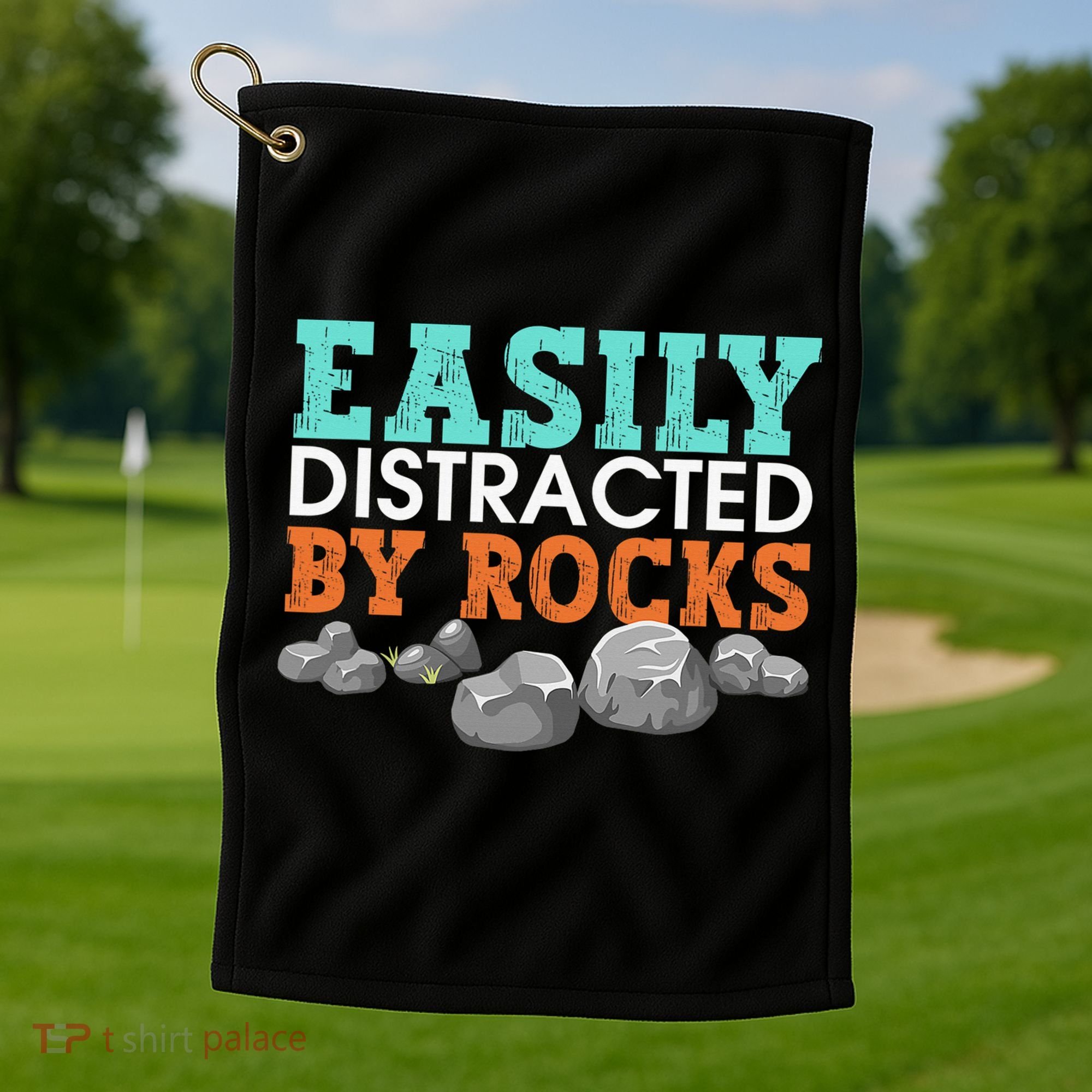 Funny Easily Distracted By Rocks Cool Humor Geology Rocks Golf Towel