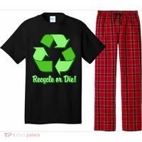 Funny Earth Day Recycle Or Die Pajama Set thumb 0