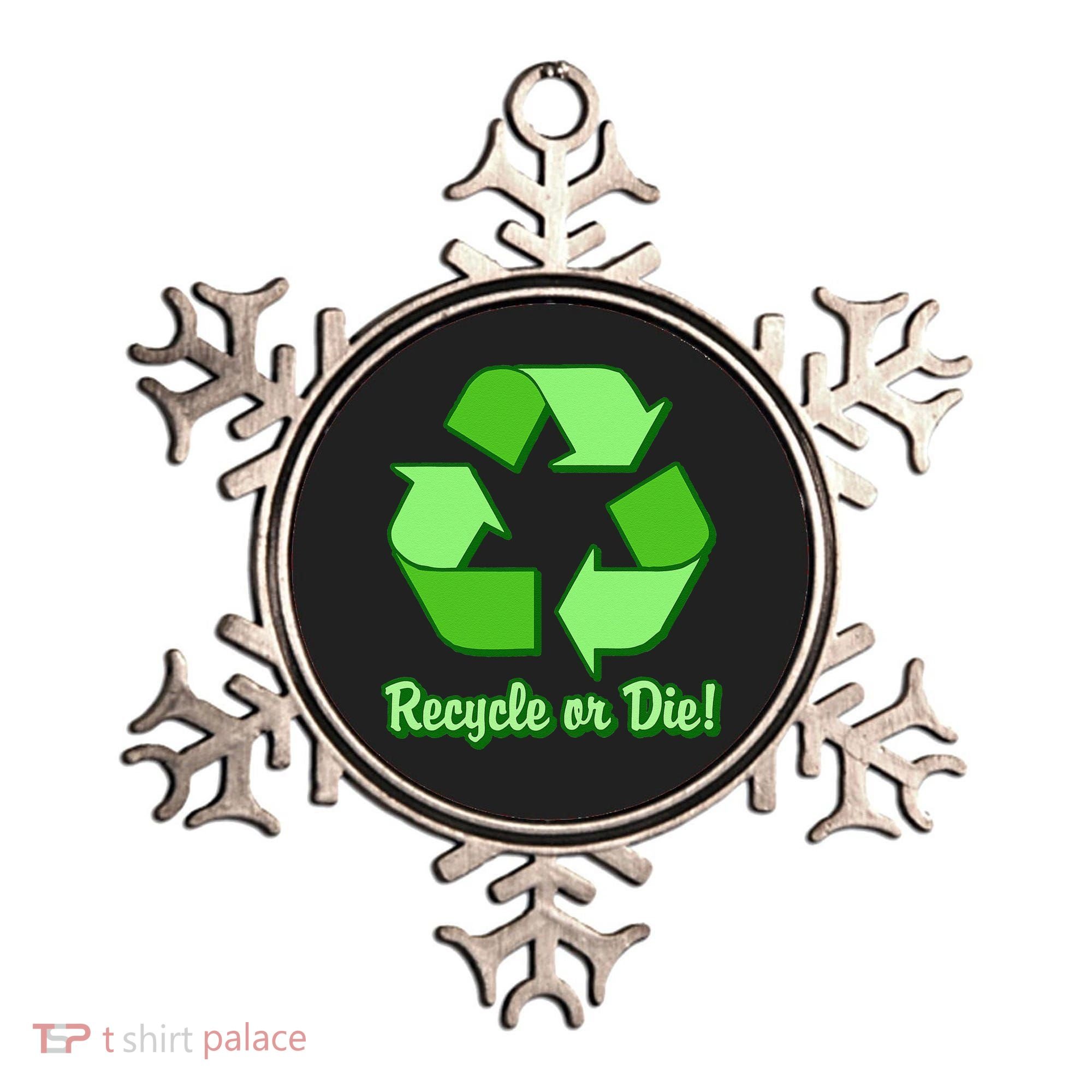 Funny Earth Day Recycle Or Die Ornament