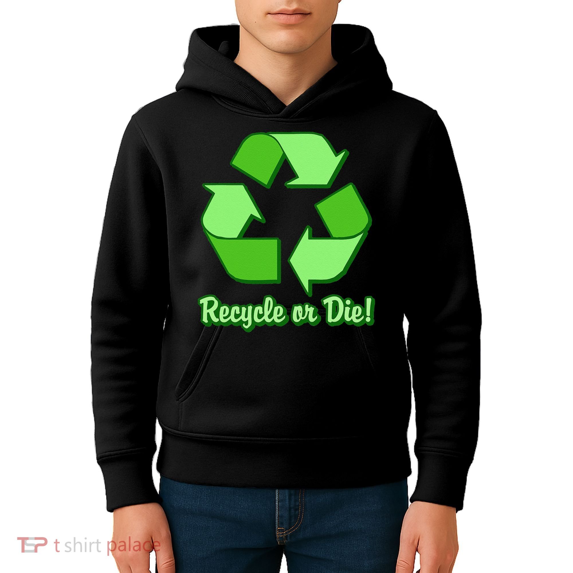 Funny Earth Day Recycle Or Die Kids Hoodie
