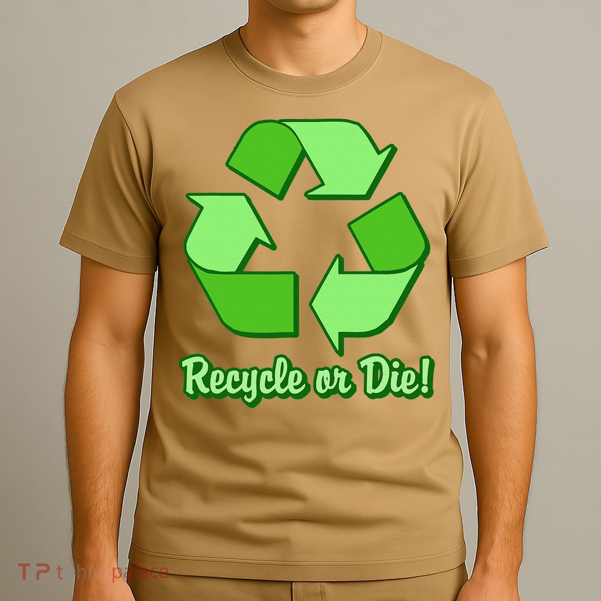 Funny Earth Day Recycle Or Die T-Shirt