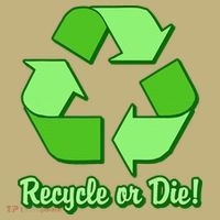Funny Earth Day Recycle Or Die Mousepad thumb 1