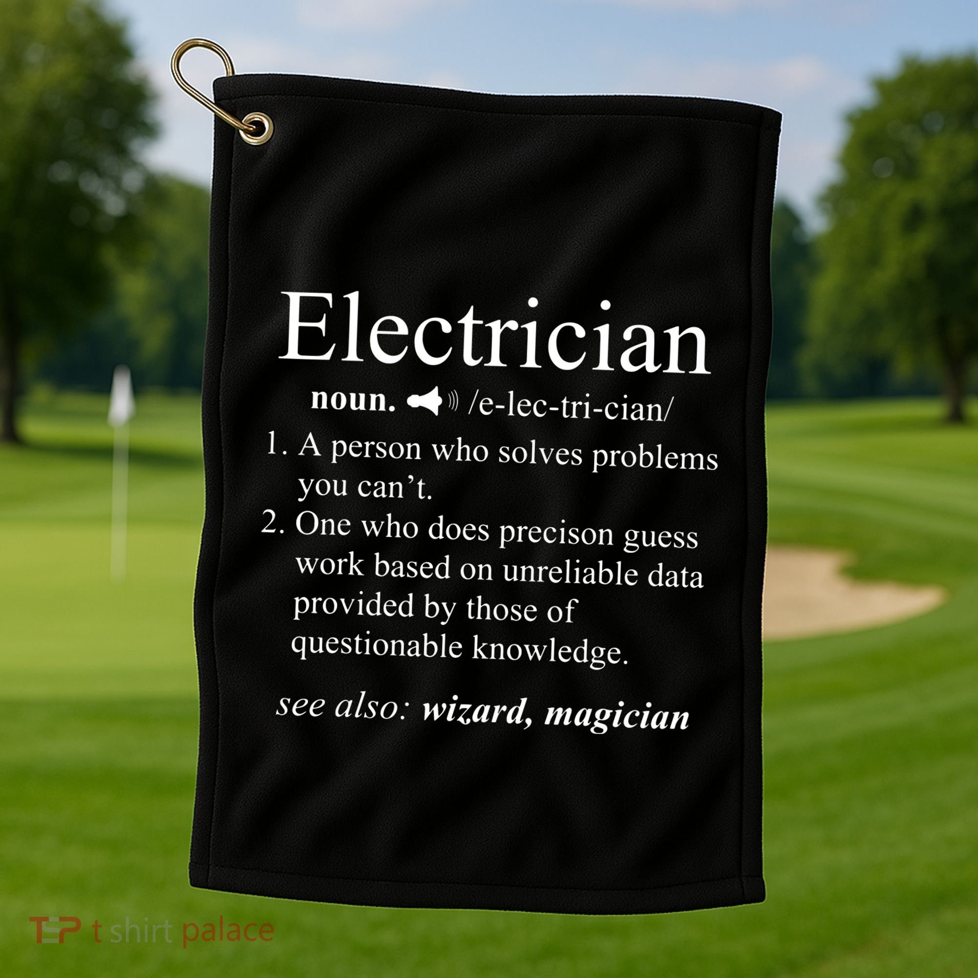 Funny Electrician Definition Electrical Engineer Gift Golf Towel