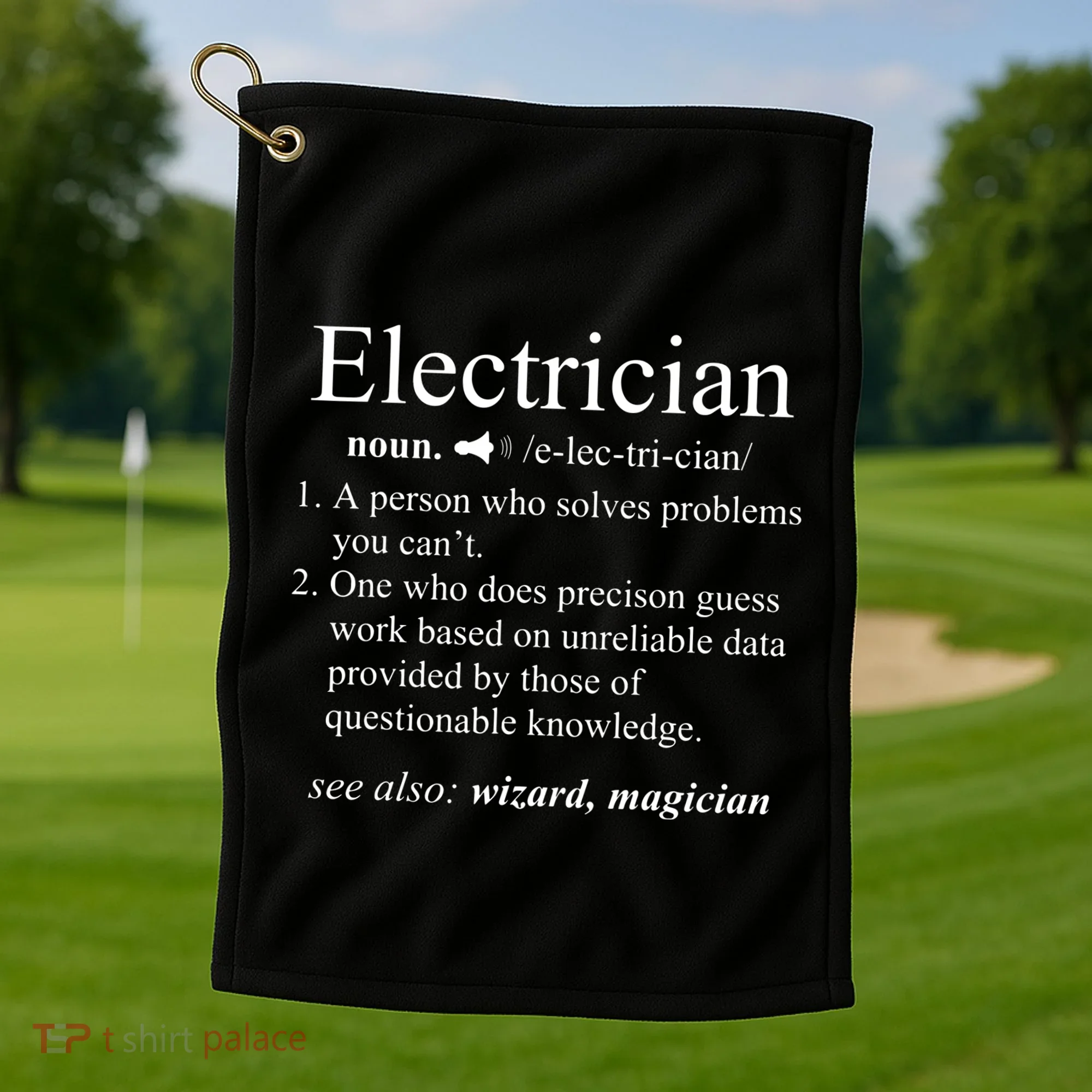 Funny Electrician Definition Electrical Engineer Gift Golf Towel